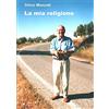 Lulu.com LA MIA RELIGIONE