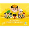 Quelle Histoire Histoire du Tour de France