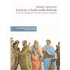 Lettere a Sofia sulla felicita': Lezioni di vita ispirate da Socrate, Platone e Aristotele (Italian Edition) by Raffaele Tamborrino (2016-07-11)