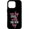 Fun Hip Replacement Surgery & Hip Surger Custodia per iPhone 16 Pro Un pulcino dell'anca con un nuovo anca - Divertente sostituzione dell'anca bionica