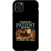 Vintage Retro Humor Co Custodia per iPhone 11 Pro Max Per favore, sii paziente con me, retrò vintage del 1900