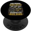 Character Built Co. Character Building Go Get the 9/16 Dad Joke Design Infanzia PopSockets PopGrip Adesivo