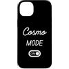 Cosmo Mode On Name Funny Birthday Custodia per iPhone 14 Plus Modalità Cosmo Activa Nome Divertente
