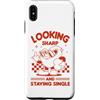 Sassy Sarcastic Single Humor Anti Valent Custodia per iPhone XS Max Sembra affilato e rimanere single Sassy Anti Valentine