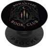 Romantic Fantasy Readers Romantasy Book Gothic Fantasy Book Club Raven Moon Reader Mood PopSockets PopGrip Adesivo