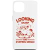 Sassy Sarcastic Single Humor Anti Valent Custodia per iPhone 13 Sembra affilato e rimanere single Sassy Anti Valentine