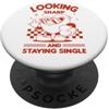 Sassy Sarcastic Single Humor Anti Valent Sembra affilato e rimanere single Sassy Anti Valentine PopSockets PopGrip Adesivo