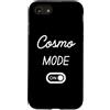 Cosmo Mode On Name Funny Birthday Custodia per iPhone SE (2020) / 7/8 Modalità Cosmo Activa Nome Divertente