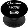 Cosmo Mode On Name Funny Birthday Modalità Cosmo Activa Nome Divertente PopSockets PopGrip Adesivo