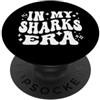 AddictiveDesignsCo Animal Merch In My Sharks Era, Shark Lover, fan di Ocean Apex Predator PopSockets PopGrip Adesivo