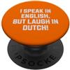 Dutch Speaker And Netherlands Teacher Ap Io rido in olandese! Divertente Paesi Bassi PopSockets PopGrip Adesivo