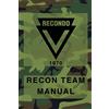 CREATESPACE RECONDO Recon Team Manual: Vietnam - 1970