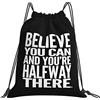 Generic Unisex Borsa Coulisse Inspirational Sport Phrase Believe You Can And You're Halfway There Borsa Palestra Scuola Poliestere Zaino da Viaggio per Festival Uomo Viaggi 36X42Cm