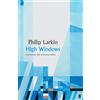 Faber & Faber High Windows: Philip Larkin - Faber 90