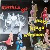 Tortilla Flat Every Kinda Wimmen (Vinyl LP)