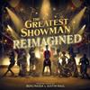 Various Artists The Greatest Showman: Reimagined (Vinyl LP) 12" Album