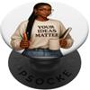 Inspirational Motivational Melanin Shop le tue idee contano donna nera auto-aiuto positivo e amore PopSockets PopGrip Adesivo