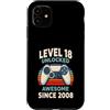Level 18 Unlocked Awesome Since 2008 Custodia per iPhone 11 Livello 18 sbloccato fantastico dal 2008