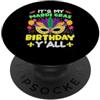 It's My Mardi Gras Birthday Y'all New Or È il mio compleanno di Mardi Gras, tutti PopSockets PopGrip Adesivo