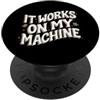 Software Developer Programmer Apparel Software Developer It Works On My Machines PopSockets PopGrip Adesivo