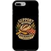 Sourdough Baker Co Custodia per iPhone 7 Plus/8 Plus Sostieni la tua citazione divertente per la cottura del rivenditore di lievito naturale locale