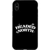 Northern Adventure Co Custodia per iPhone XS Max Headed North Adventure Travel Nature Design