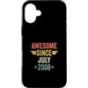 Legend Since Birthday Custodia per iPhone 16 Plus Awesome Since July 2008