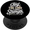 Bible Verse Nehemiah 8:10 Tees Apparel C La gioia del Signore Bibbia Scrittura Neemia 8:10 PopSockets PopGrip Adesivo