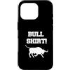AmCan Tech Custodia per iPhone 16 Pro Bull Shirt! BS Divertente e divertente