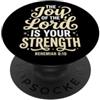 Bible Verse Nehemiah 8:10 Tees Apparel C La gioia del Signore Bibbia Scrittura Neemia 8:10 PopSockets PopGrip Adesivo