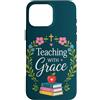 Teacher & Classroom Co. Custodia per iPhone 16 Pro Max Apple Book Faith Teacher Floral Classroom Grace