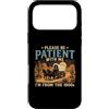 Vintage Retro Humor Co Custodia per iPhone 17 Pro Max Per favore, sii paziente con me, retrò vintage del 1900