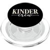 Kinder Crew Blooms Co Back to School Kindergarten Kinder Crew PopSockets PopGrip per MagSafe