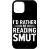 Funny Smutty Book Lovers Gifts For Women Custodia per iPhone 12 mini Smut Reader Smutty Dark Romance Spice Romance Romance Smutt Reader