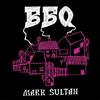 Mark Sultan BBQ (CD) Album