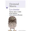 Castelvecchi Civette. Storia, mito e realtà di un mistero nato insieme all'uomo