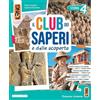 Lang Il club dei saperi. Con Storia, Geografia, Matematica, Scienze, Verifiche di Matematica e Scienze, Verifiche di Storia e Geografia. Per la 4ª classe ... Con e-book. Con espans... (Vol. 1)