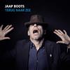 Jaap Boots Jaap Boots - Terug Naar Zee (CD)