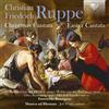 Christian Friedrich Christian Friedrich Ruppe: Christmas Cantata/Easter Ca (CD)
