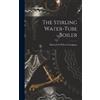 The Stirling Water-Tube Boiler (Copertina rigida)