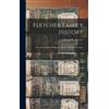 Edward H (Edward Hatch) B Fletcher Fletcher Family History (Copertina rigida)