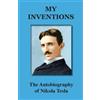Tesla Nikola My Inventions (Tascabile)