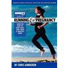 CHRIS LUNDGREN Runner's World Guide To Running And Pregnancy (Tascabile)
