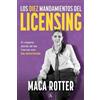 Maca Rotter Los diez mandamientos del licensing (Tascabile)