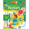 GRANDI LIBRI Il mondo dei numeri. Alza e scopri di più. Ediz. a colori