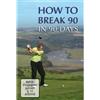 How To Break 90 In 90 Days DVD (DVD)