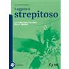 SEI Leggere è strepitoso. Letteratura italiana delle origini. Per le Scuole superiori. Con e-book. Con espansione online