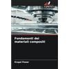 Edizioni Sapienza Fondamenti dei materiali compositi