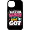 Family Pride Apparel Custodia per iPhone 13 Non c'è una famiglia come quella che ho avuto umorismo