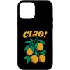 Italian Lemon Travel Co Custodia per iPhone 12 mini Ciao Italian Lemon Travel Design